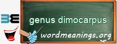 WordMeaning blackboard for genus dimocarpus